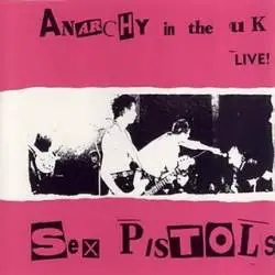 Sex Pistols : Anarchy in the UK Live